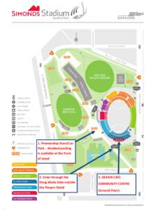 1. Premiership Stand Car Park - disabled parking is available at the front of stand  2. Enter through the