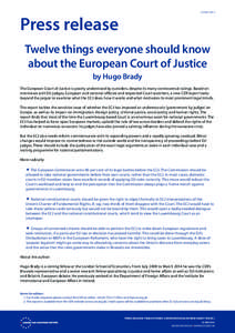 22 JULY[removed]Press release Twelve things everyone should know about the European Court of Justice