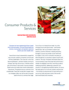 Consumer Products & Services NAVIGATING NEW AUDIENCES, DRIVING SALES  Energy &