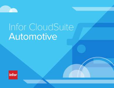 Infor CloudSuite Automotive INFOR CLOUDSUITE AUTOMOTIVE  1