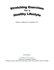 for a  Christine A. Nabinger, M.S., ACSM-HFS, C.S.C.S Provided by: Healthy Living Center