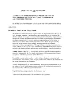 ORDINANCE NO. 1484 ,AS AMENDED  AN ORDINANCE TO REGULATE SIGNS WITHIN THE CITY OF WEST MEMPHIS, ARKANSAS, DECLARING AN EMERGENCY AND FOR OTHER PURPOSES.