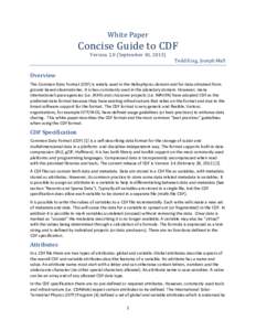 White Paper  Concise Guide to CDF Version 2.0 (September 10, [removed]Todd King, Joseph Mafi