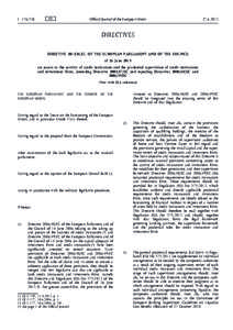 Directive[removed]EU of the European Parliament and of the Council of 26 June 2013 on access to the activity of credit institutions and the prudential supervision of credit institutions and investment firms, amending Dir