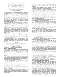 DECLARATION OF EMERGENCY Department of Health and Hospitals Bureau of Health Services Financing Recovery Audit Contractor Program (LAC 50:I.Chapter 85) The Department of Health and Hospitals, Bureau of