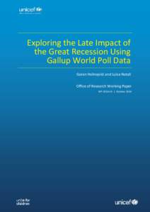 Exploring the Late Impact of the Great Recession Using Gallup World Poll Data Goran Holmqvist and Luisa Natali Office of Research Working Paper WP[removed] | October 2014