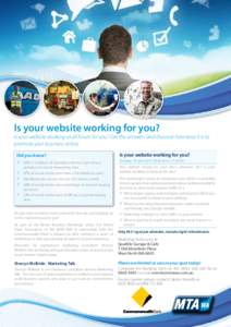 Is your website working for you?  Is your website working at all hours for you? Get the answers and discover how easy it is to promote your business online. Did you know?