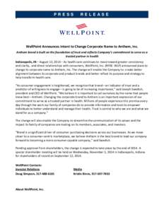 RON PONDER OF WELLPOINT TO KEYNOTE MANAGED CARE INFORMATION TECHNOLOGY FORUM IN NEW YORK CITY