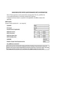 WAGEINDICATOR PAPER QUESTIONNAIRES META INFORMATION Most of below questions can be answered by entering either Y for Yes, and N for No. In case asked information is not known, answer U for Unknown. If, based on previous 