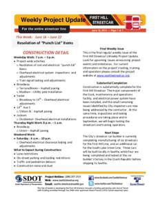Weekly Project Update For the entire streetcar line FIRST HILL STREETCAR June 16, 2014 — Page 1 of 1