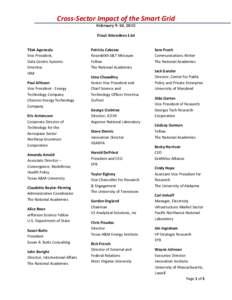Cross-Sector Impact of the Smart Grid February 9-10, 2015 Final Attendees List Tilak Agerwala Vice President, Data Centric Systems