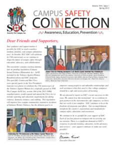 Volume XVIII, Issue 1 Spring 2012 Dear Friends and Supporters, Your guidance and support makes it possible for SOC to reach countless