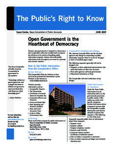 The Public’s Right to Know Susan Combs, Texas Comptroller of Public Accounts JUNE[removed]Open Government is the