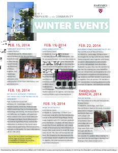 FEB. 15, 2014 COMMUNITY BASKETBALL GAME Lavietes Pavilion 65 North Harvard St., Allston, 6pm Join us to cheer on the Harvard Women’s Basketball team