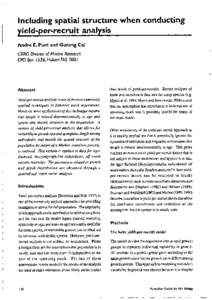 Including spatial structure when conducting yield-peprecruit analysis Andrb E. Punt and Gurong Cui CSIRO Division of Marine Research GPO Box 1538, Hobart TAS 7001