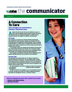 MANAGED HEALTH SERVICES’ NEWSLETTER FOR PHYSICIANS  the communicator spring 2012