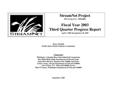 StreamNet Project BPA Project No[removed]Fiscal Year 2003 Third Quarter Progress Report April 1, 2003 through June 30, 2003