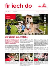 fir iech do newsletter der elisabeth-gruppe | newsletter du groupe elisabeth n° 2 | 2012	 www.elisabeth.lu 22, bd Joseph II | L-1840 Luxembourg