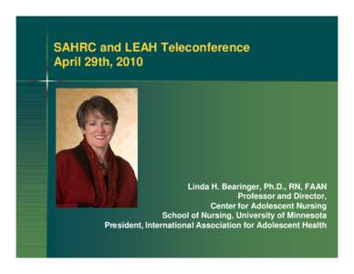 SAHRC and LEAH Teleconference - April 29, 2010