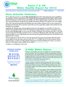 Route 7 & 40 Water Quality Report for 2012 ARTESIAN WATER MARYLAND • 664 CHURCHMANS ROAD • NEWARK, DELAWARE[removed]PWSID# MD0070032