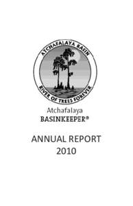 Geography of the United States / Louisiana / Acadiana / Mississippi River / Gulf of Mexico / Atchafalaya Basin / Intracoastal Waterway / Atchafalaya / Swamp / Butte La Rose /  Louisiana / Atchafalaya National Wildlife Refuge