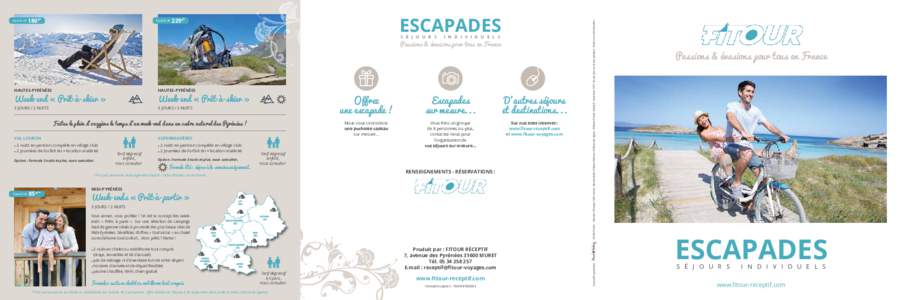 À partir de  ESCAPADES 229€*