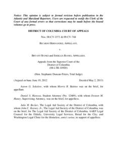 Notice: This opinion is subject to formal revision before publication in the Atlantic and Maryland Reporters. Users are requested to notify the Clerk of the Court of any formal errors so that corrections may be made befo