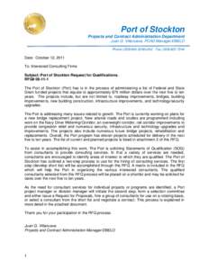 Port of Stockton Projects and Contract Administration Department Juan G. Villanueva, PCAD Manager/DBELO Phone[removed]0246x242 Fax[removed]Date: October 12, 2011