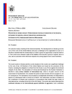 NEW YORK, 27 MARCH 2014 CHECK AGAINST DELIVERY GENERAL ASSEMBLY PREVENTION OF ARMED CONFLICT: STRENGTHENING THE ROLE OF MEDIATION IN THE PEACEFUL SETTLEMENT OF DISPUTES, CONFLICT PREVENTION AND RESOLUTION STATEMENT BY H.