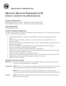EMPLOYMENT OPPORTUNITY  MENTAL HEALTH THERAPIST I/II (THIS IS A SUBSTITUTE APPOINTMENT)  SALARY AND BENEFITS