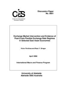 Discussion Paper No[removed]Exchange Market Intervention and Evidence of Post-Crisis Flexible Exchange Rate Regimes in Selected East Asian Economies