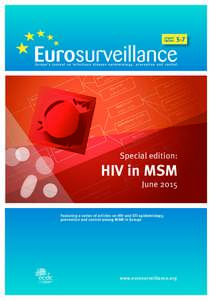 Europe’s journal on infectious disease epidemiolog y, prevention and control  Special edition: HIV in MSM June 2015