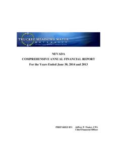 NEVADA COMPREHENSIVE ANNUAL FINANCIAL REPORT For the Years Ended June 30, 2014 and 2013 PREPARED BY: