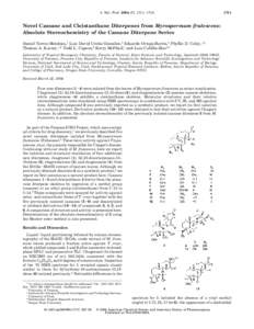 J. Nat. Prod. 2004, 67, [removed]Novel Cassane and Cleistanthane Diterpenes from Myrospermum frutescens: Absolute Stereochemistry of the Cassane Diterpene Series