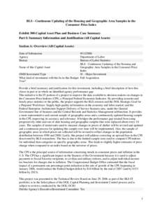 BLS - Continuous Updating of the Housing and Geographic Area Samples in the Consumer Price Index Exhibit 300:Capital Asset Plan and Business Case Summary Part I: Summary Information and Justification (All Capital Assets)