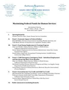 Maximizing Federal Funds for Human Services Informational Hearing March 9, 2010, 1:30 pm – 4:30 pm Room 4203, State Capitol  I.