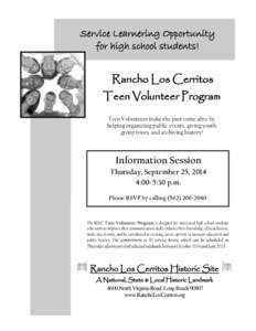 Label1  Service Learnering Opportunity for high school students!  Rancho Los Cerritos