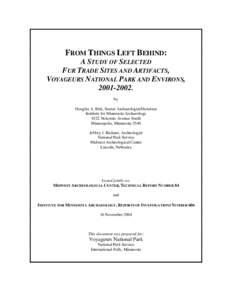 FROM THINGS LEFT BEHIND: A STUDY OF SELECTED FUR TRADE SITES AND ARTIFACTS, VOYAGEURS NATIONAL PARK AND ENVIRONS, [removed]by