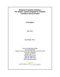 Delaware Transition Initiative: The Alfred I. duPont Hospital for Children Transition Survey Project Final Report