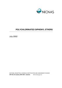 POLYCHLORINATED DIPHENYL ETHERS ___________________________________________________________________________________ July[removed]NATIONAL INDUSTRIAL CHEMICALS NOTIFICATION AND ASSESSMENT SCHEME