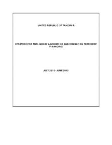 Political geography / Money laundering / Tax evasion / Terrorism financing / Financial Action Task Force on Money Laundering / Tanzania / Ministry of Finance and Economic Affairs / Zanzibar / Asia/Pacific Group on Money Laundering / Financial regulation / Africa / Government of Tanzania