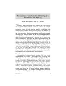 Porewater and Hydrothermal Vent Water Inputs to Yellowstone Lake, Wyoming Carmen Aguilar, Russell L. Cuhel, and J. Val Klump Abstract Geochemical inputs to Yellowstone Lake, Wyoming, come from a variety of sources, inclu