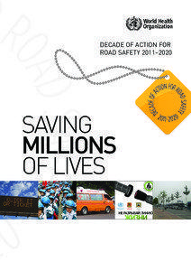 DECADE OF ACTION FOR ROAD SAFETY 2011–2020