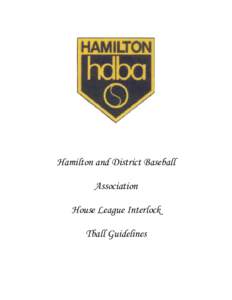 Hamilton and District Baseball Association House League Interlock Tball Guidelines  Hamilton & District Baseball Association