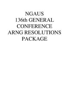 NGAUS 136th GENERAL CONFERENCE ARNG RESOLUTIONS PACKAGE