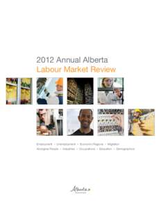 Alberta / Calgary / Economics / Labour economics / Edmonton / Provinces and territories of Canada / Geography of Canada / Unemployment / Full employment