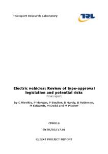 Transport Research Laboratory  Electric vehicles: Review of type-approval legislation and potential risks Final report