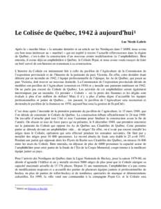 Le Colisée de Québec, 1942 à aujourd’hui1 Luc Nicole-Labrie Après la « marche bleue » la semaine dernière et un article sur les Nordiques dans l’AMH, nous avons