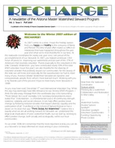 A newsletter of the Arizona Master Watershed Steward Program Vol. 2 Issue 3 Fall 2007 A publication of the University of Arizona Cooperative Extension System © 2004 Arizona Board of Regents. All contents copyrighted. Al