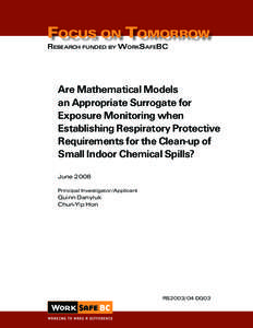 Focus on Tomorrow Research funded by WorkSafeBC Are Mathematical Models an Appropriate Surrogate for Exposure Monitoring when